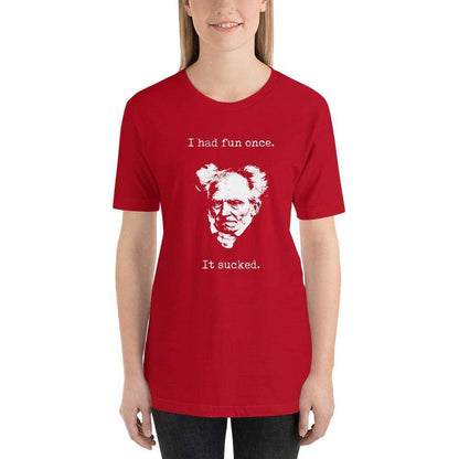 Schopenhauer - I Had Fun Once - It Sucked - Basic T-Shirt
