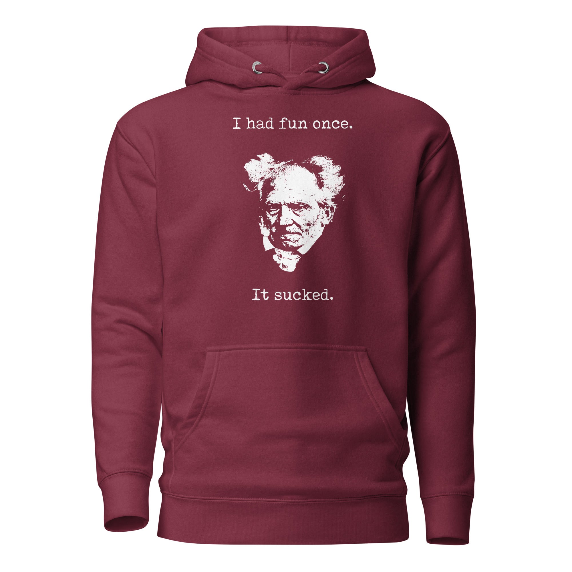Schopenhauer - I Had Fun Once - It Sucked - Premium Hoodie-Premium Hoodie-The Philosopher's Shirt