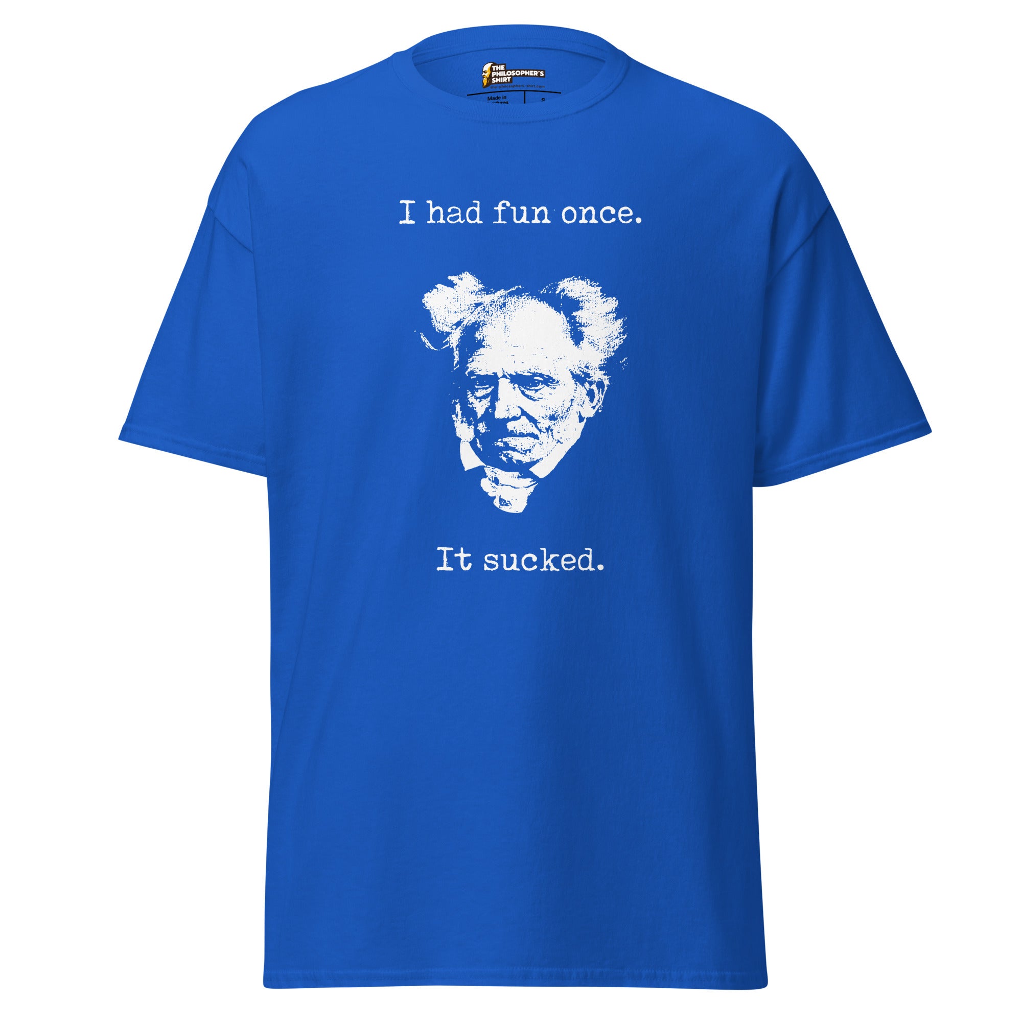 Schopenhauer - I Had Fun Once - It Sucked - Unisex Classic T-Shirt-Unisex Classic T-Shirt-The Philosopher's Shirt