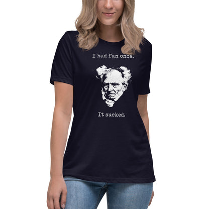 Schopenhauer - I Had Fun Once - Women's T-Shirt
