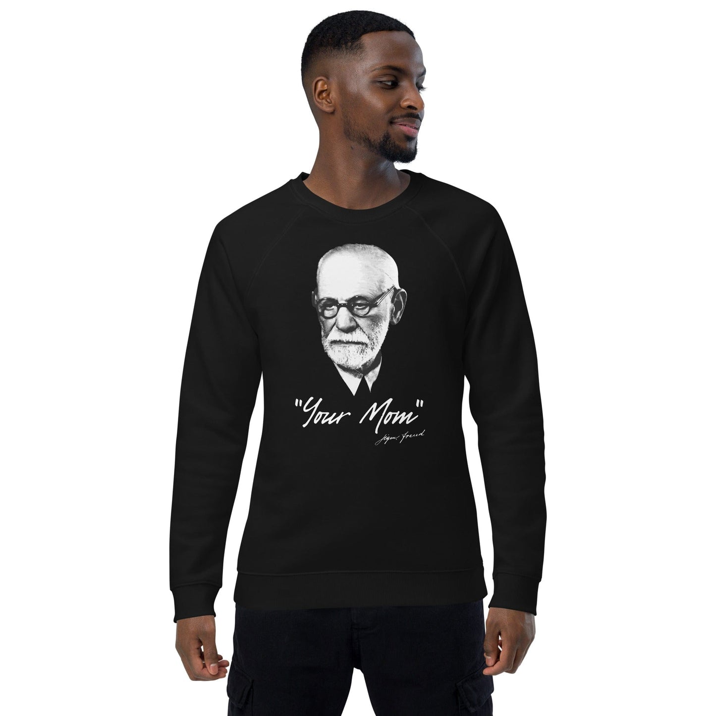 Sigmund Freud - Your Mom (US) - Eco Sweatshirt