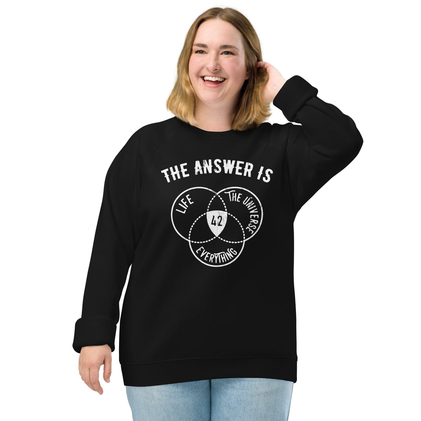 The Answer Is Always 42 - Eco Sweatshirt
