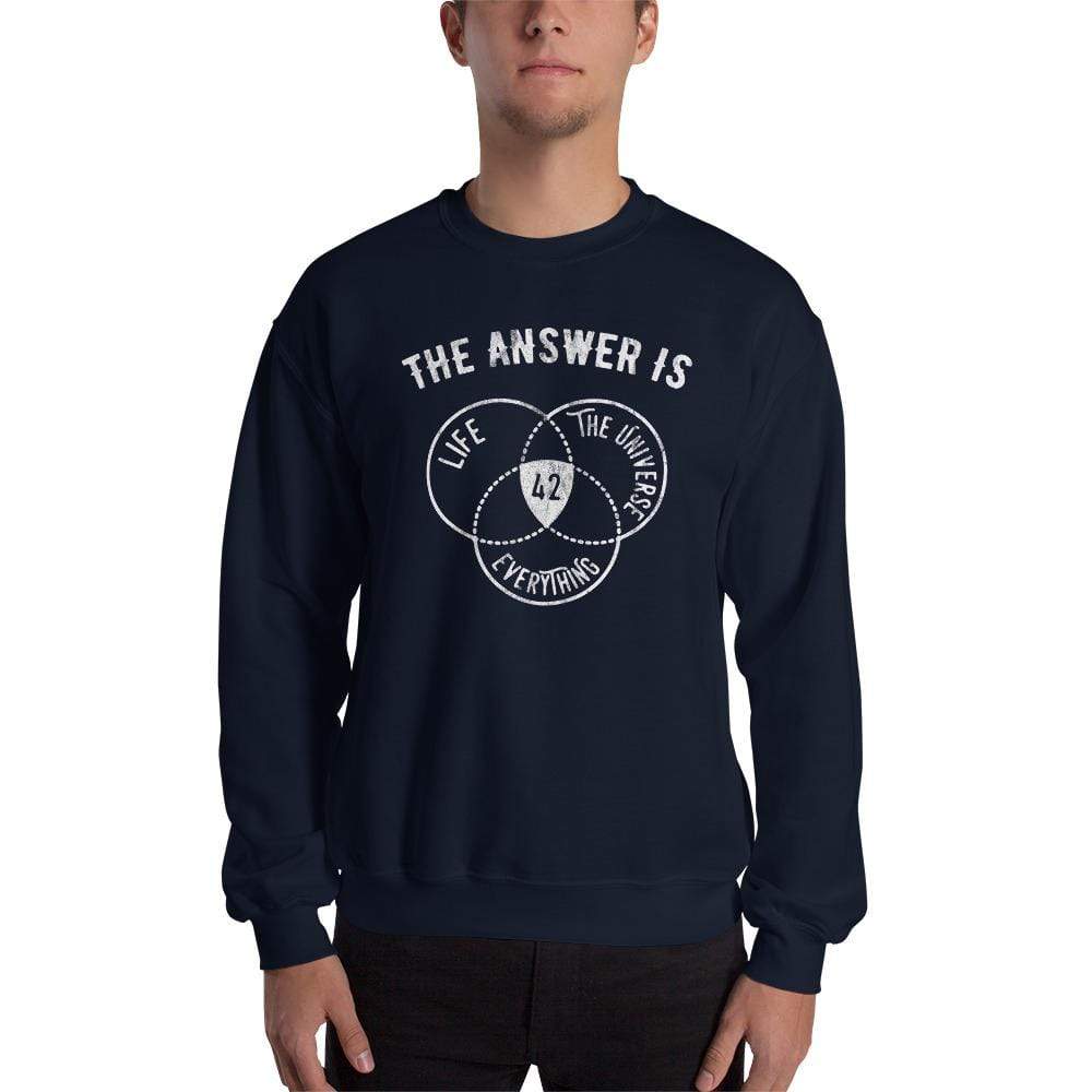 The Answer Is Always 42 - Sweatshirt