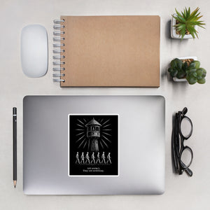 The Panopticon - Act Normal. They Are Watching - Sticker