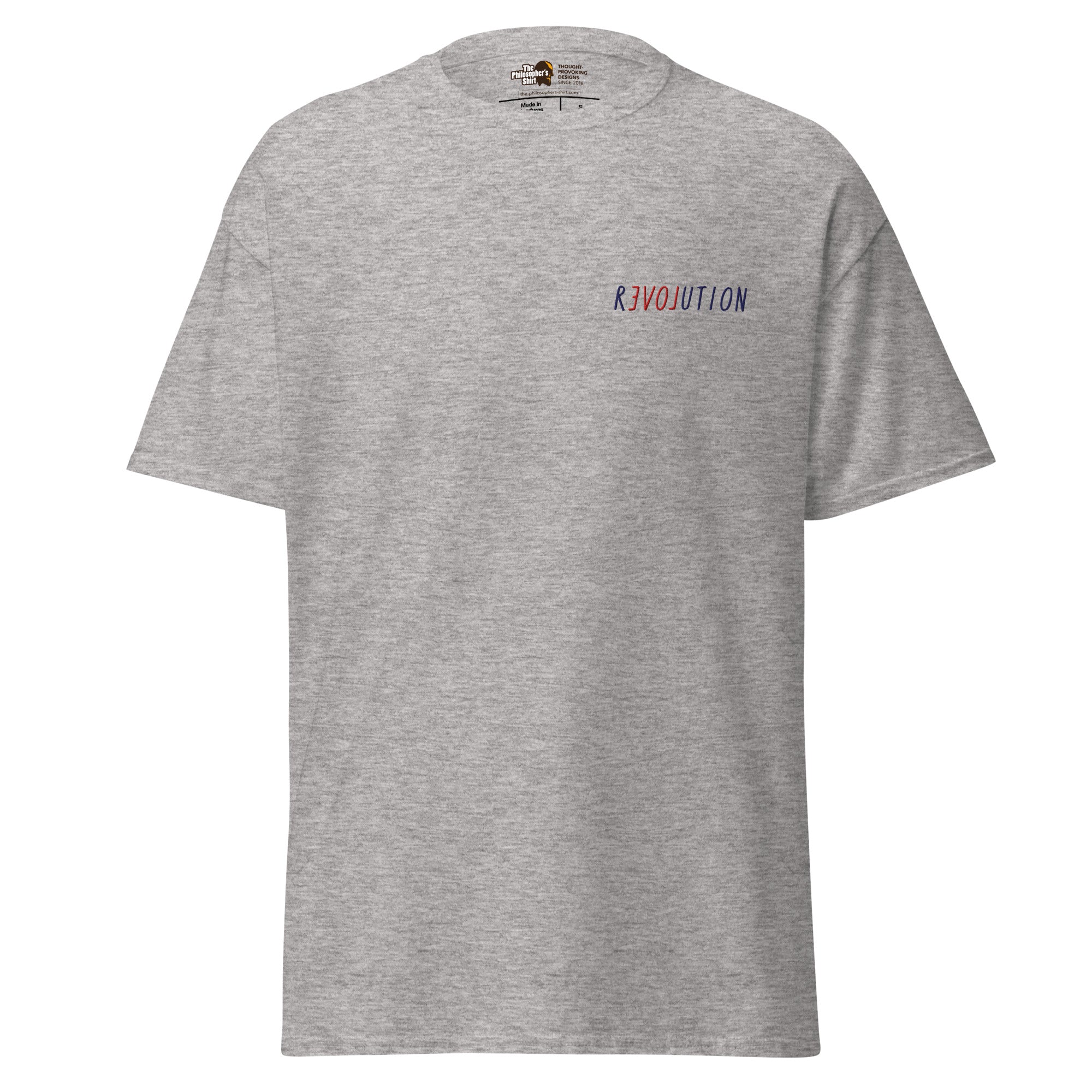 There is Love in Revolution - Embroidered - Unisex Classic T-Shirt - - The Philosopher's Shirt