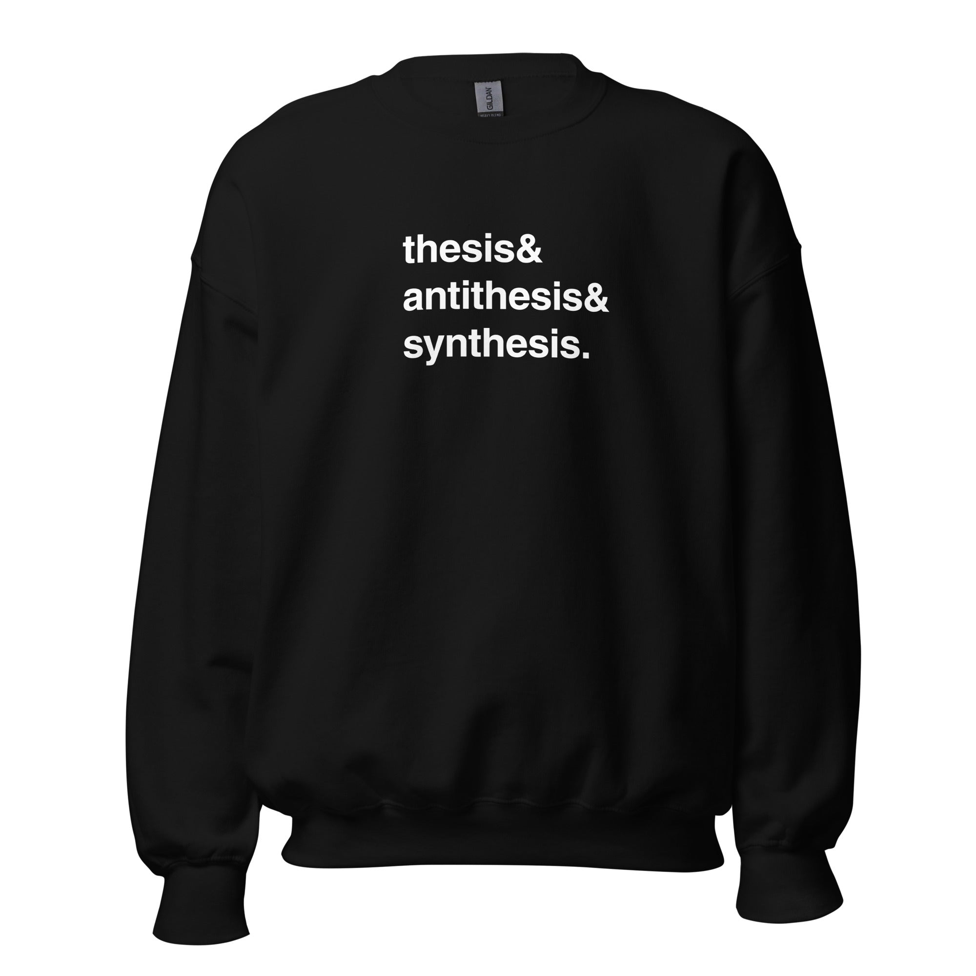 Thesis & Antithesis & Synthesis - Sweatshirt-Sweatshirt-The Philosopher's Shirt