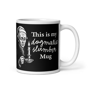 This is my dogmatic slumber mug - Mug