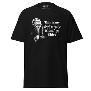 This is my dogmatic slumber shirt - Unisex Classic T-Shirt