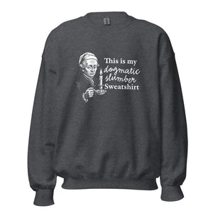 This is my dogmatic slumber sweatshirt - Sweatshirt