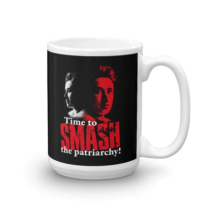 Time to SMASH the patriarchy! by Rosa Luxemburg - Mug