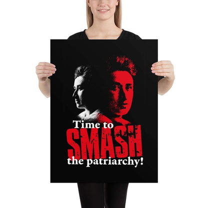 Time to SMASH the patriarchy! by Rosa Luxemburg - Poster