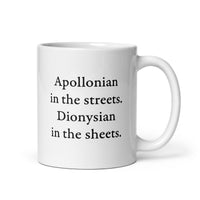 Apollonian in the streets, Dionysian in the sheets - Mug - 325ml | 11oz