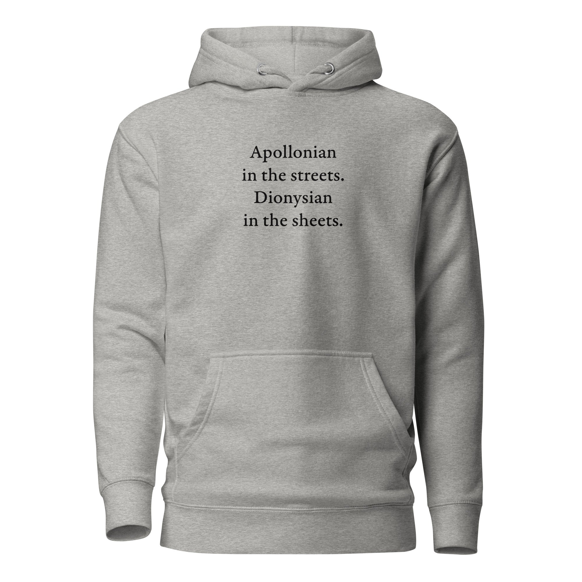 Apollonian in the streets, Dionysian in the sheets - Premium Hoodie - The Philosopher's Shirt