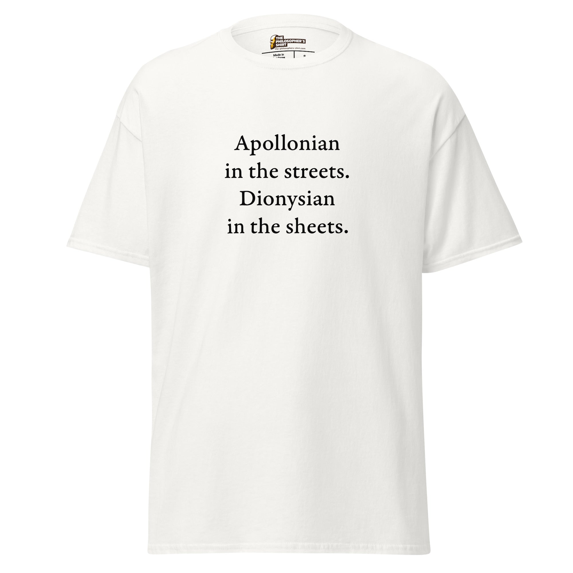 Apollonian in the streets, Dionysian in the sheets - Unisex Classic T-Shirt - The Philosopher's Shirt