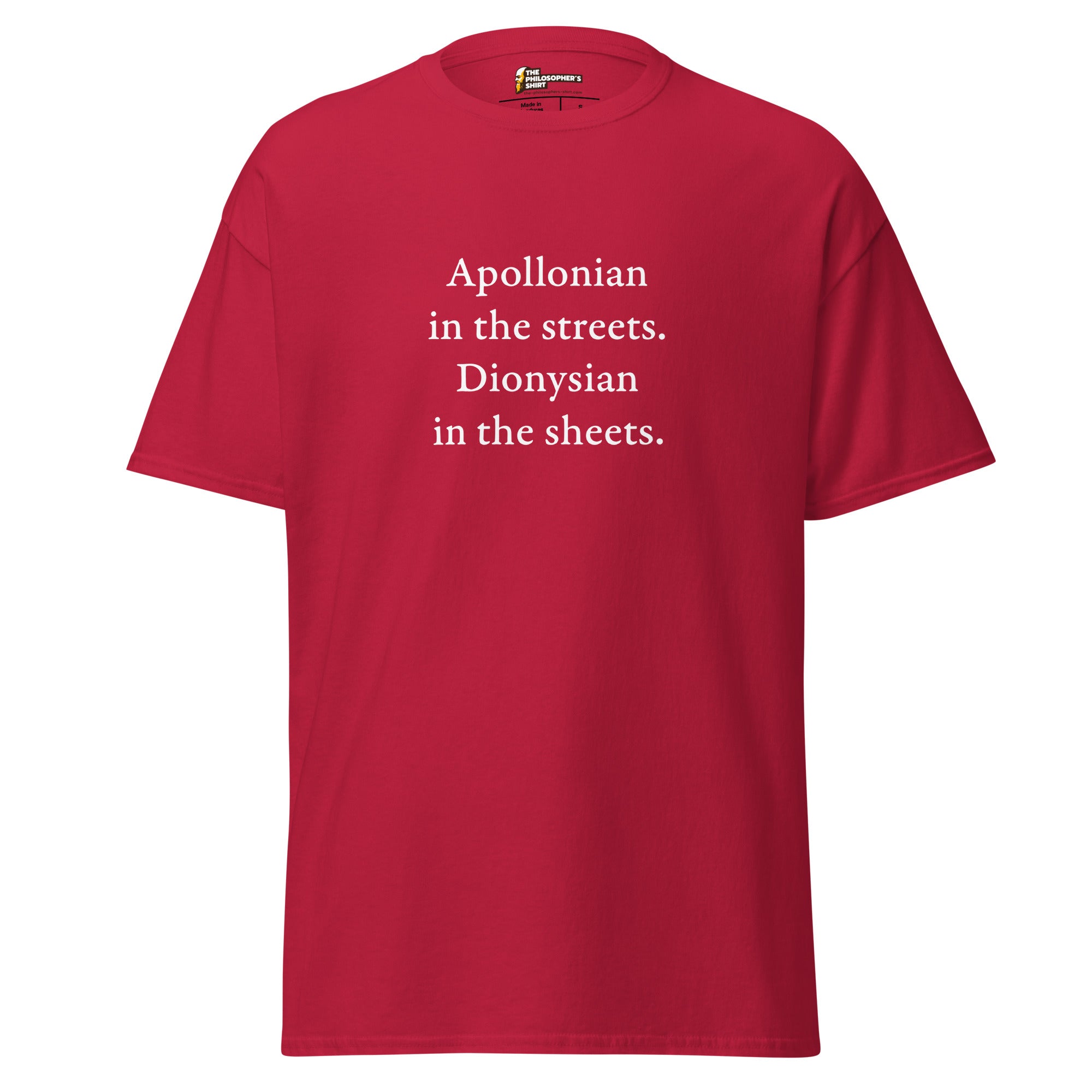 Apollonian in the streets, Dionysian in the sheets - Unisex Classic T-Shirt - The Philosopher's Shirt