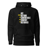 Art Should Disturb The Comfortable And Comfort The Disturbed - Premium Hoodie - Black / S