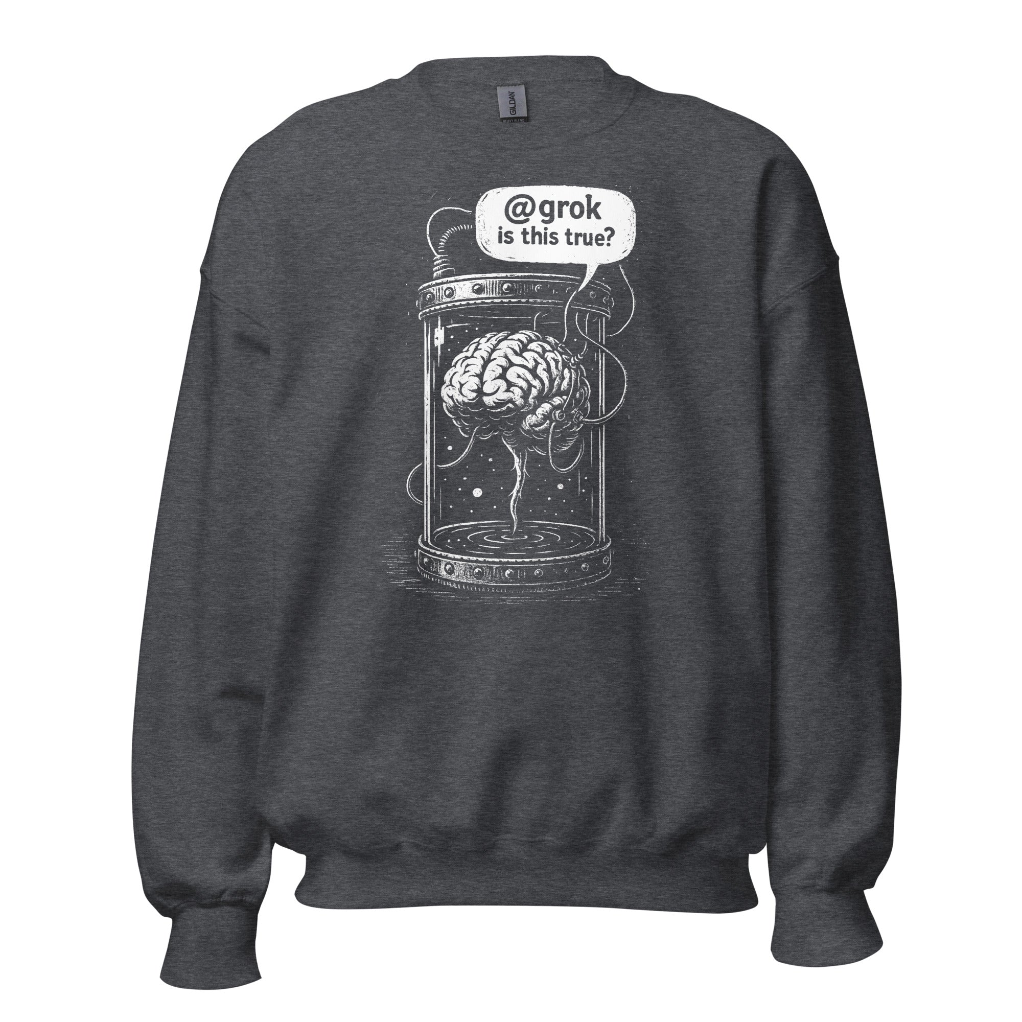Brain in a vat asking AI - Sweatshirt - Dark Heather - The Philosopher's Shirt