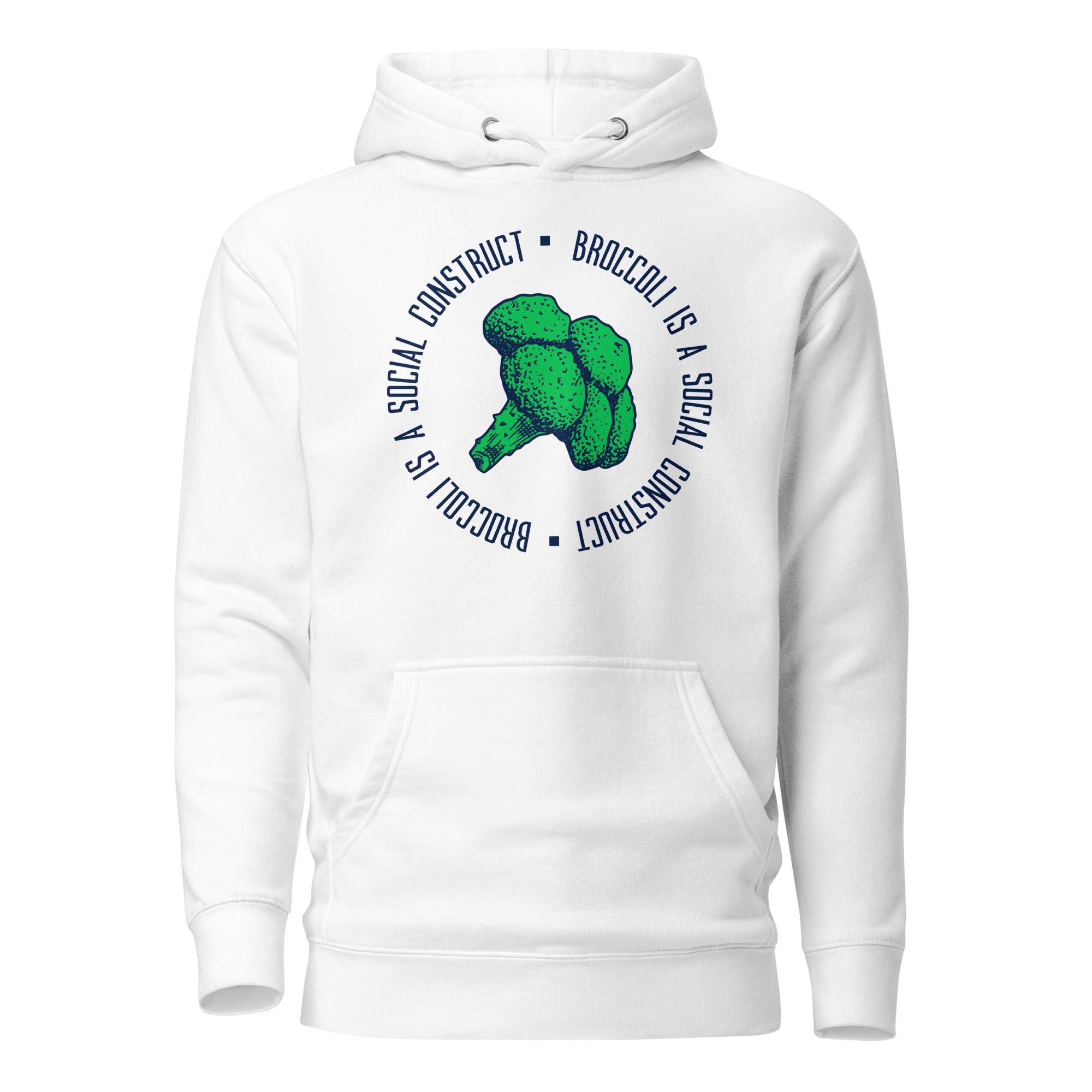 Broccoli is a social construct - Premium Hoodie - White - The Philosopher's Shirt
