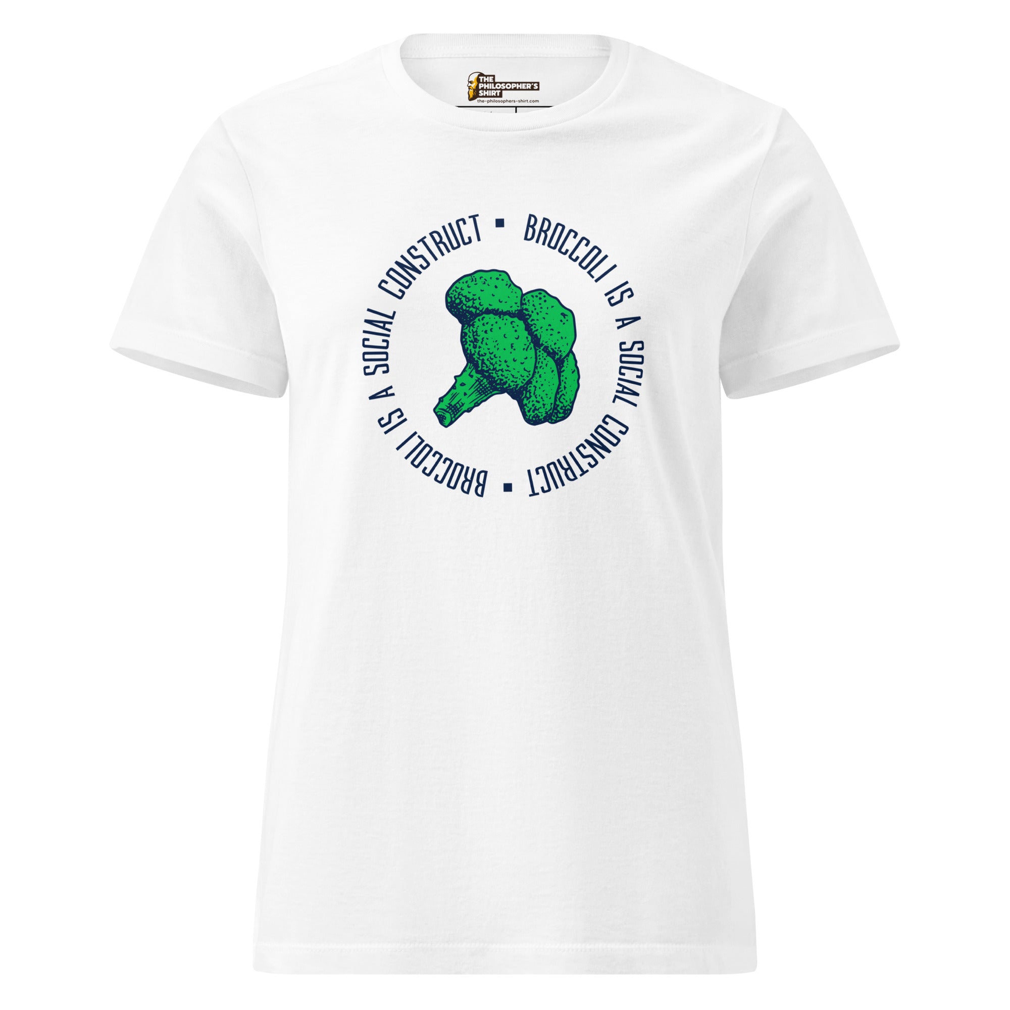 Broccoli is a social construct - Women’s T-shirt - The Philosopher's Shirt