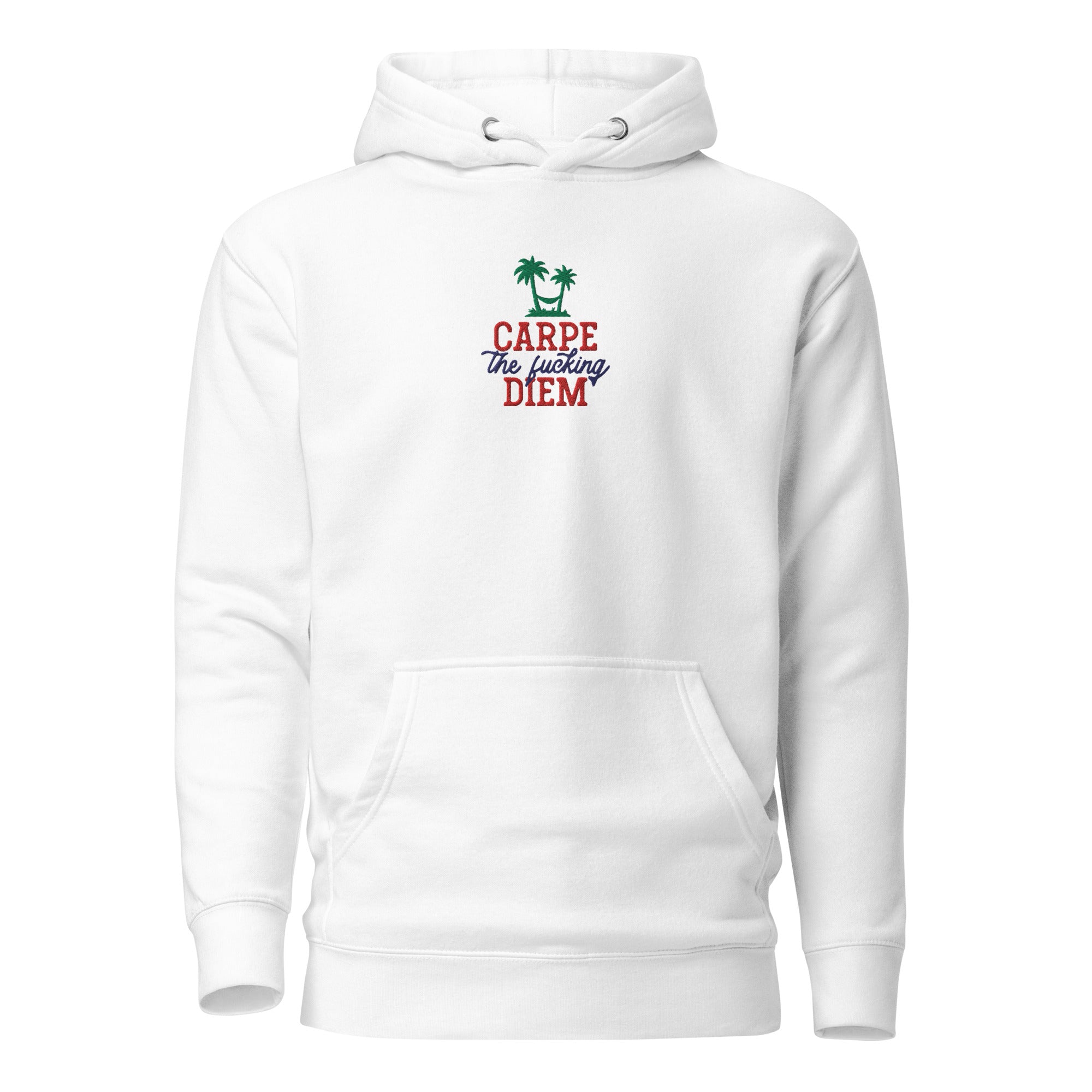 Carpe the fucking diem - Embroidered - Premium Hoodie - White - The Philosopher's Shirt