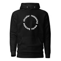 Circular reasoning works - Premium Hoodie - Black / S