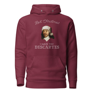 Last Christmas I Gave You Descartes - Hoodie