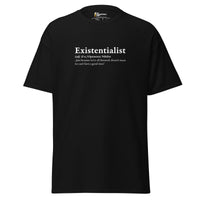 Definition of an Existentialist - Unisex Classic T-Shirt - Black / S