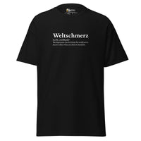 Definition of Weltschmerz - Unisex Classic T-Shirt - Black / S