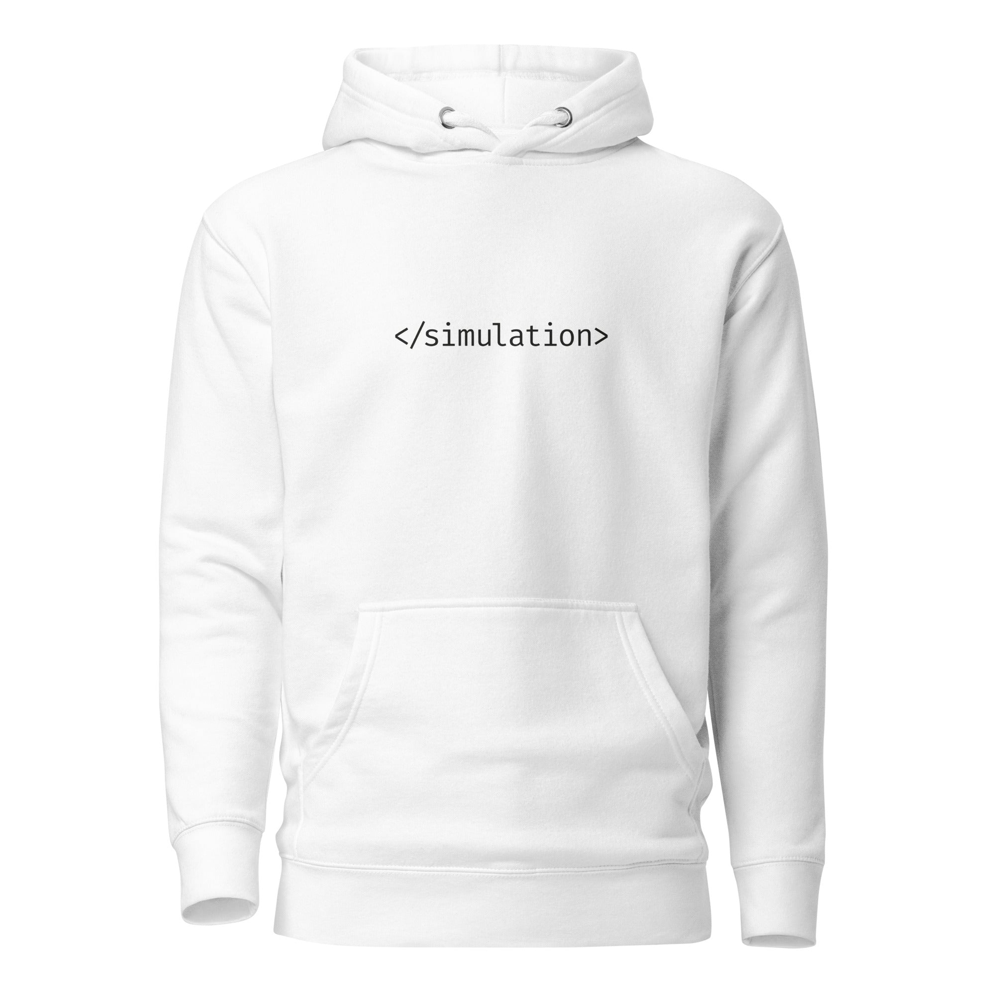 End of Simulation - Premium Hoodie - White - The Philosopher's Shirt