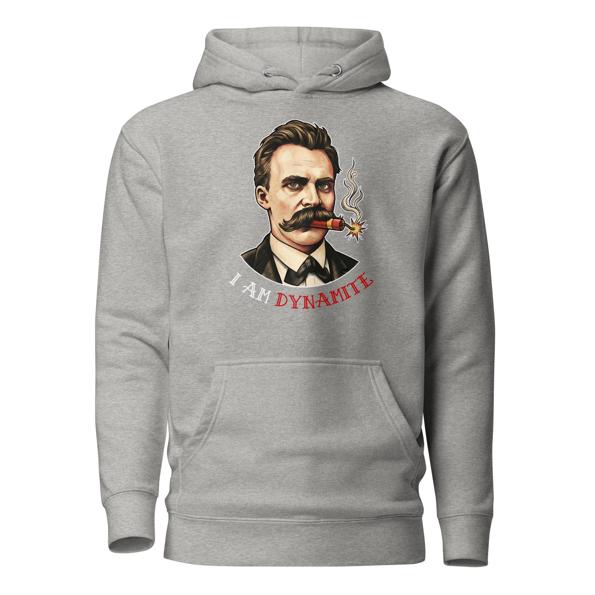 Friedrich Nietzsche: I am Dynamite- Premium Hoodie - The Philosopher's Shirt