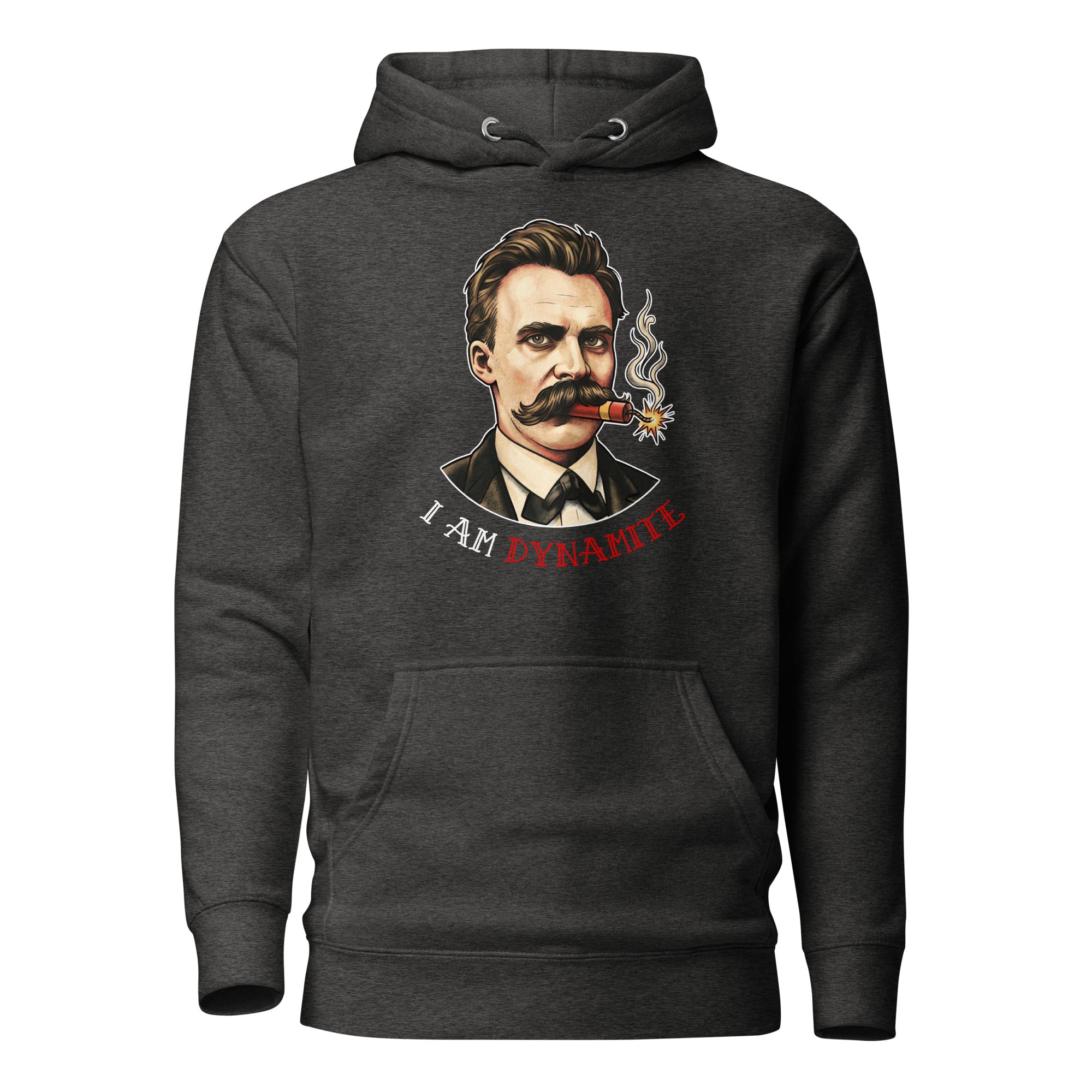 Friedrich Nietzsche: I am Dynamite- Premium Hoodie - The Philosopher's Shirt