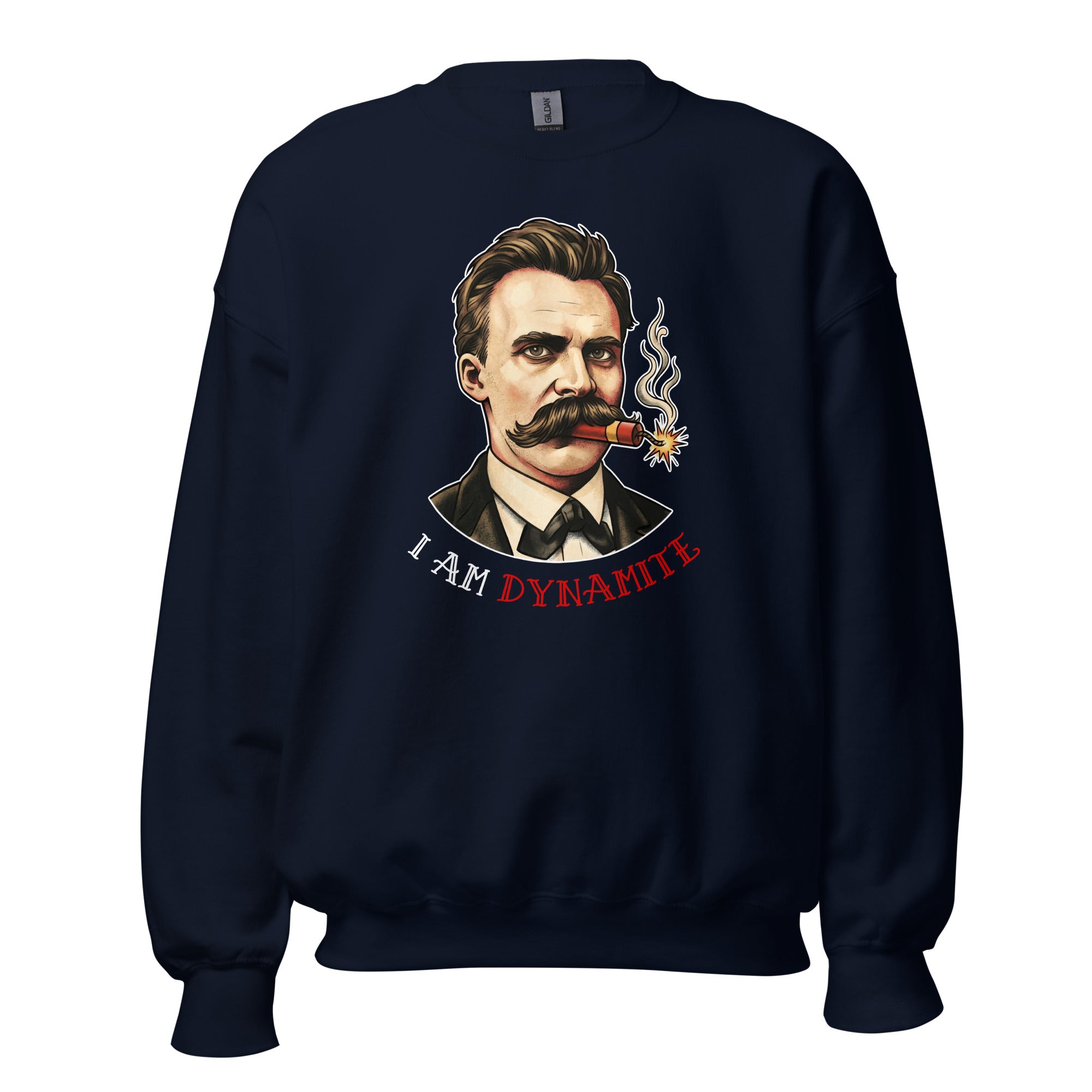 Friedrich Nietzsche: I am Dynamite - Sweatshirt - The Philosopher's Shirt
