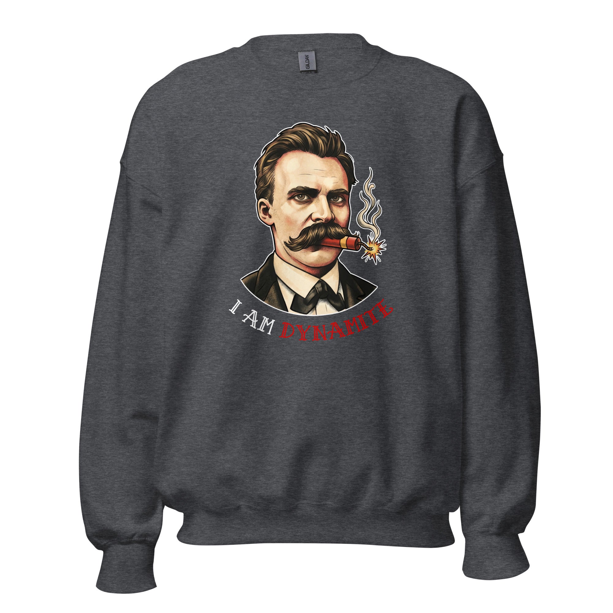 Friedrich Nietzsche: I am Dynamite - Sweatshirt - The Philosopher's Shirt