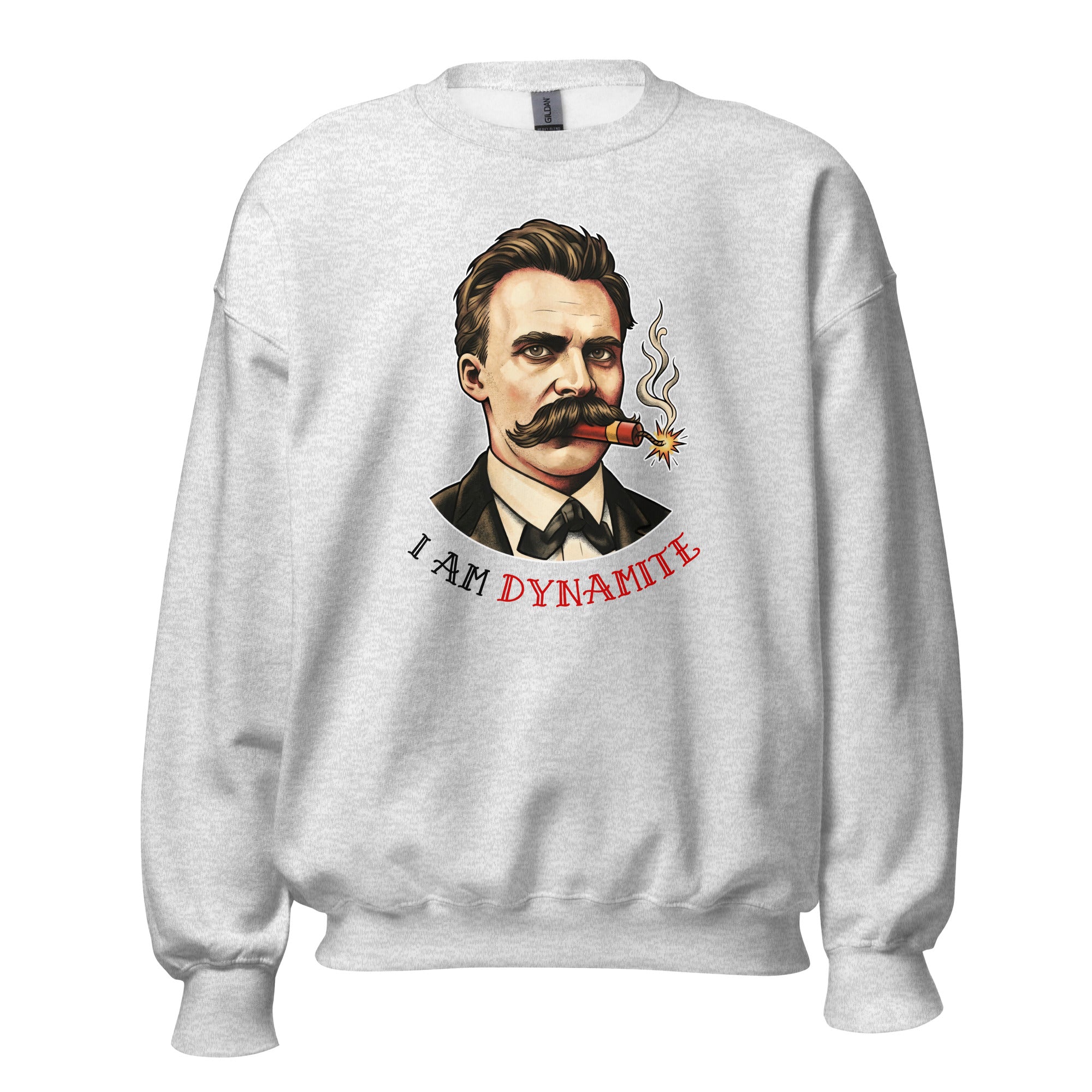 Friedrich Nietzsche: I am Dynamite - Sweatshirt - The Philosopher's Shirt
