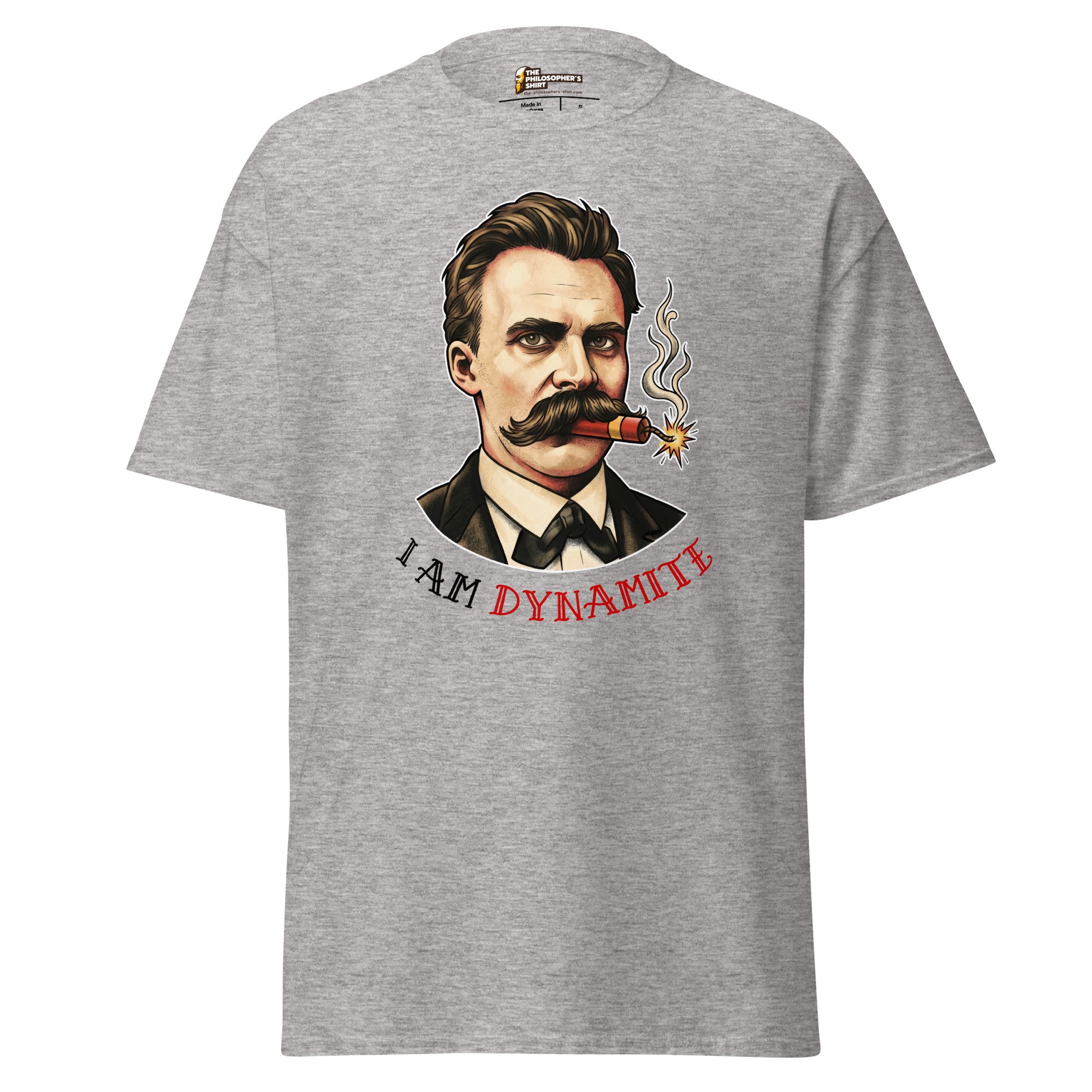Friedrich Nietzsche: I am Dynamite - Unisex Classic T-Shirt - The Philosopher's Shirt