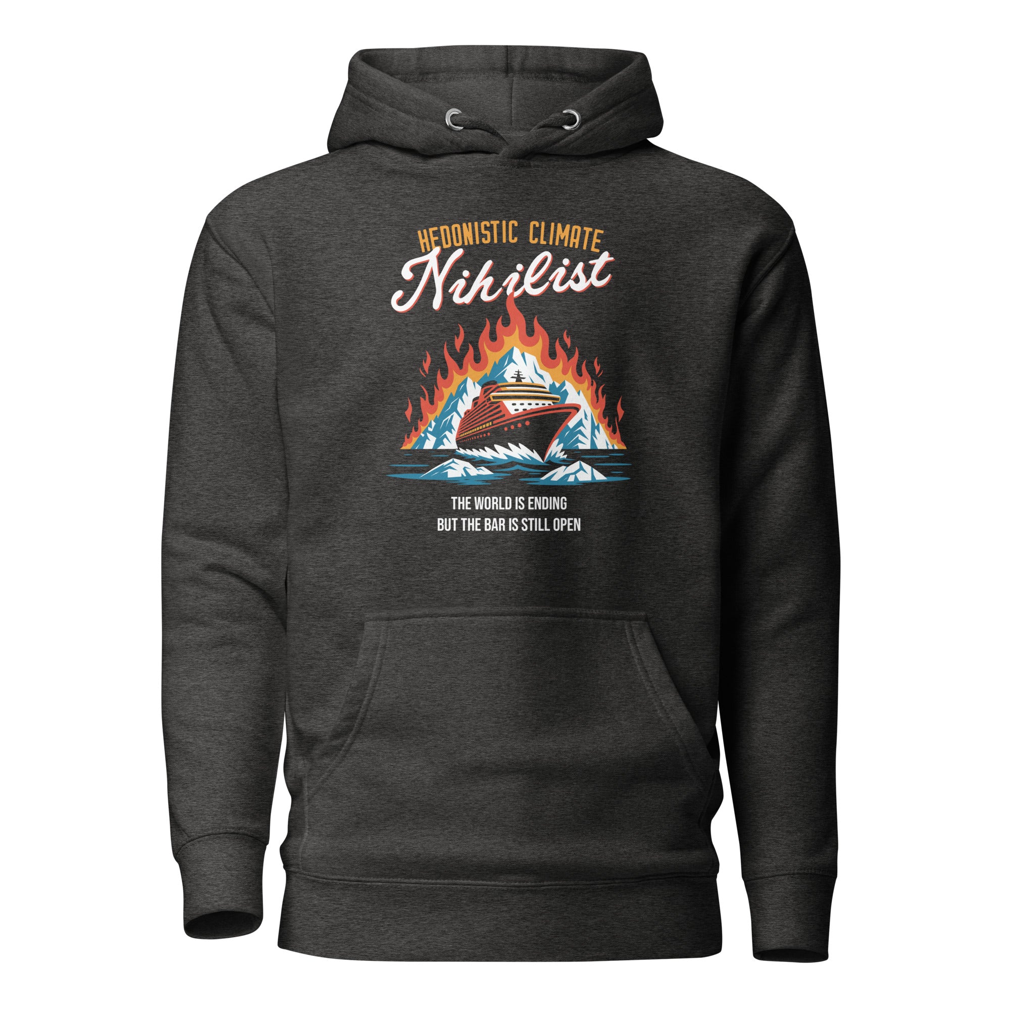 Hedonistic Climate Nihilist - Premium Hoodie - Charcoal Heather - The Philosopher's Shirt