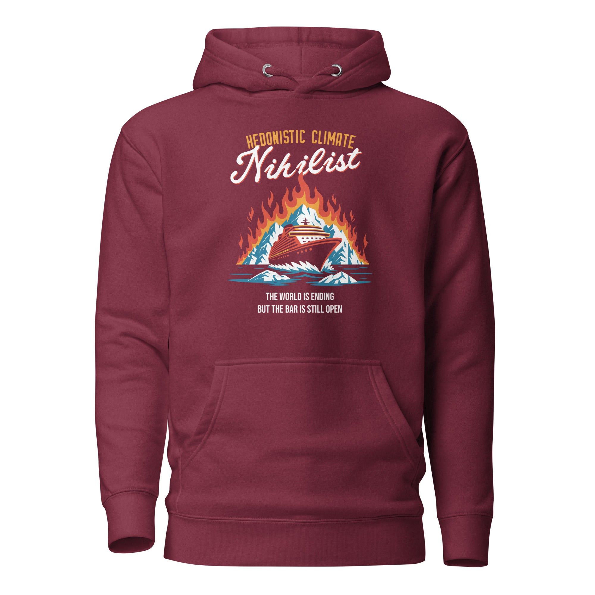 Hedonistic Climate Nihilist - Premium Hoodie - Maroon - The Philosopher's Shirt