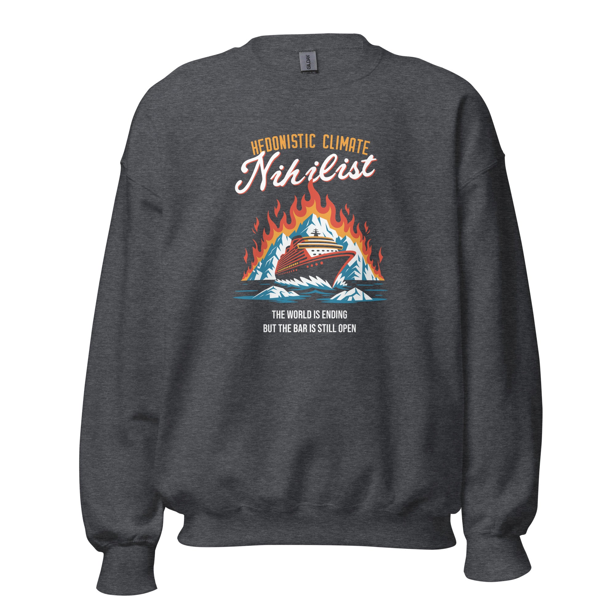 Hedonistic Climate Nihilist - Sweatshirt - Dark Heather - The Philosopher's Shirt