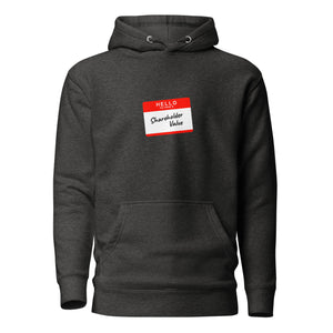 Hello my name is shareholder value - Premium Hoodie
