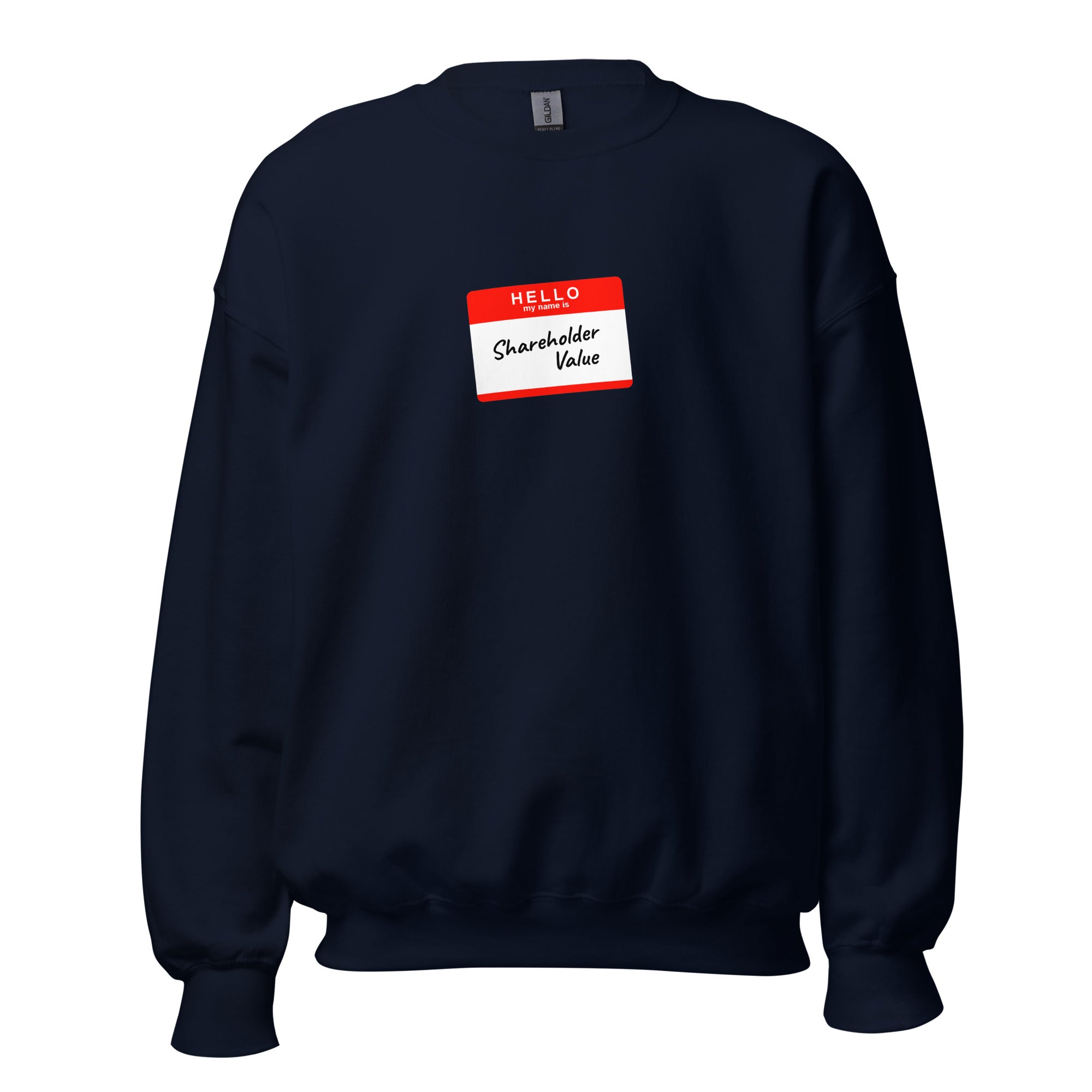 Hello my name is shareholder value - Sweatshirt - Navy - The Philosopher's Shirt