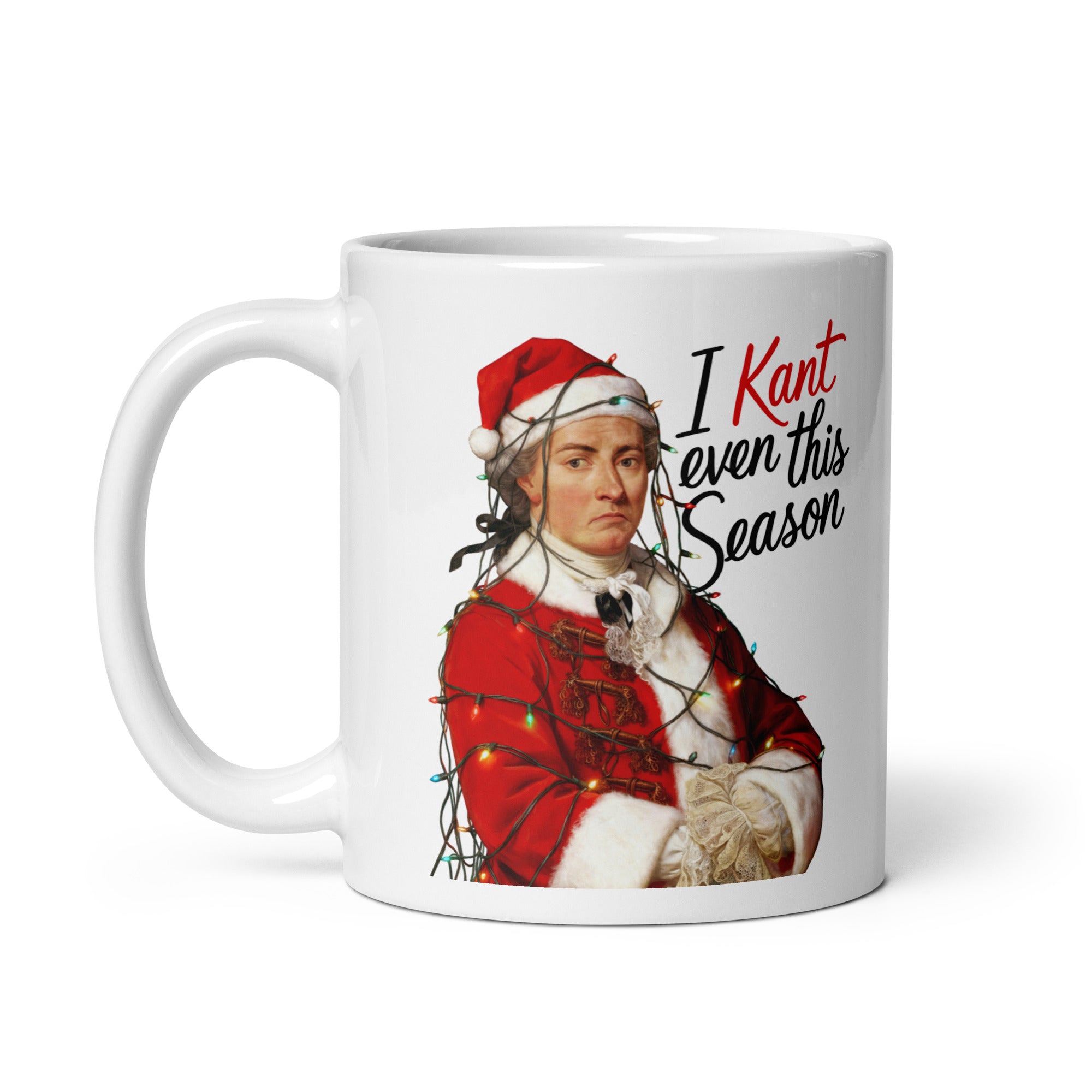 I Kant even this Season - Mug - The Philosopher's Shirt
