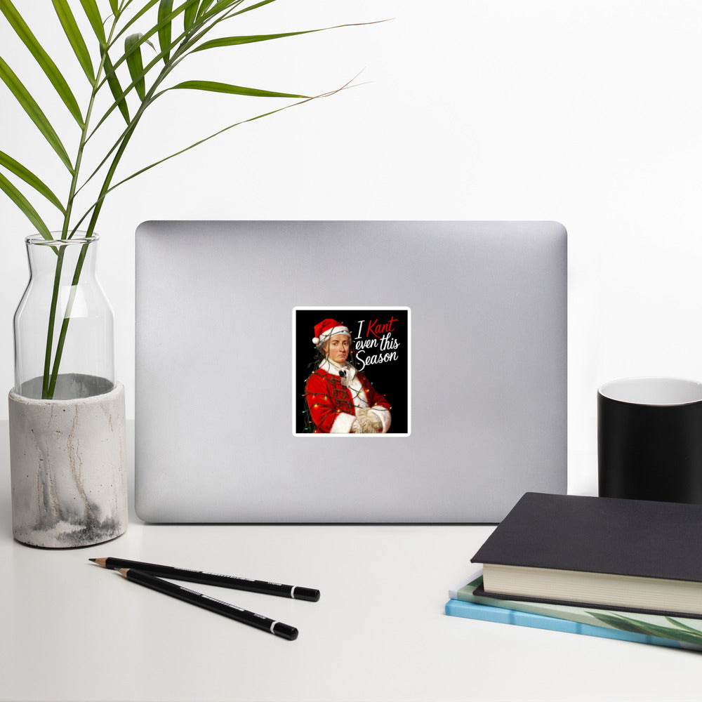 I Kant even this Season - Sticker - The Philosopher's Shirt