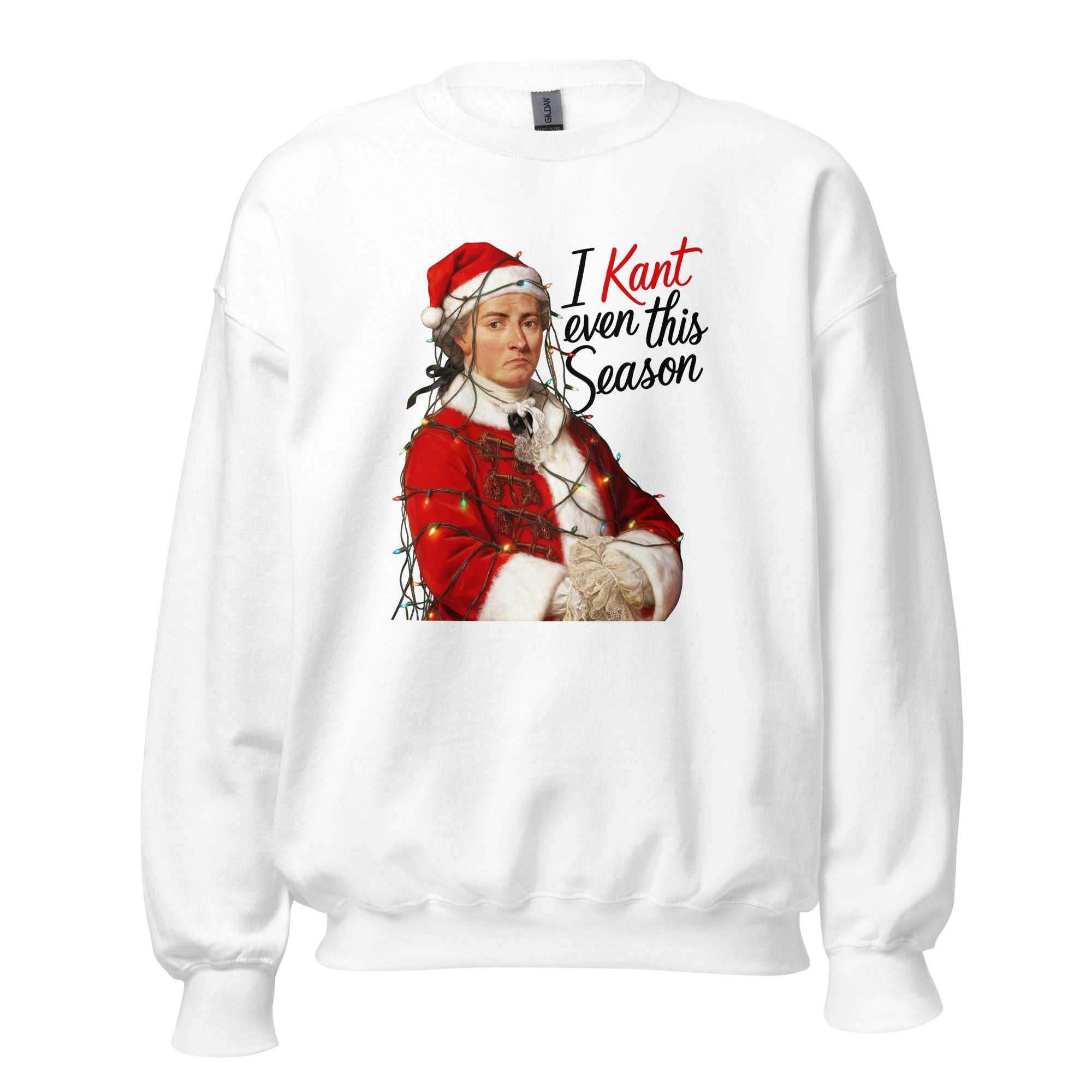 I Kant even this Season - Sweatshirt - The Philosopher's Shirt