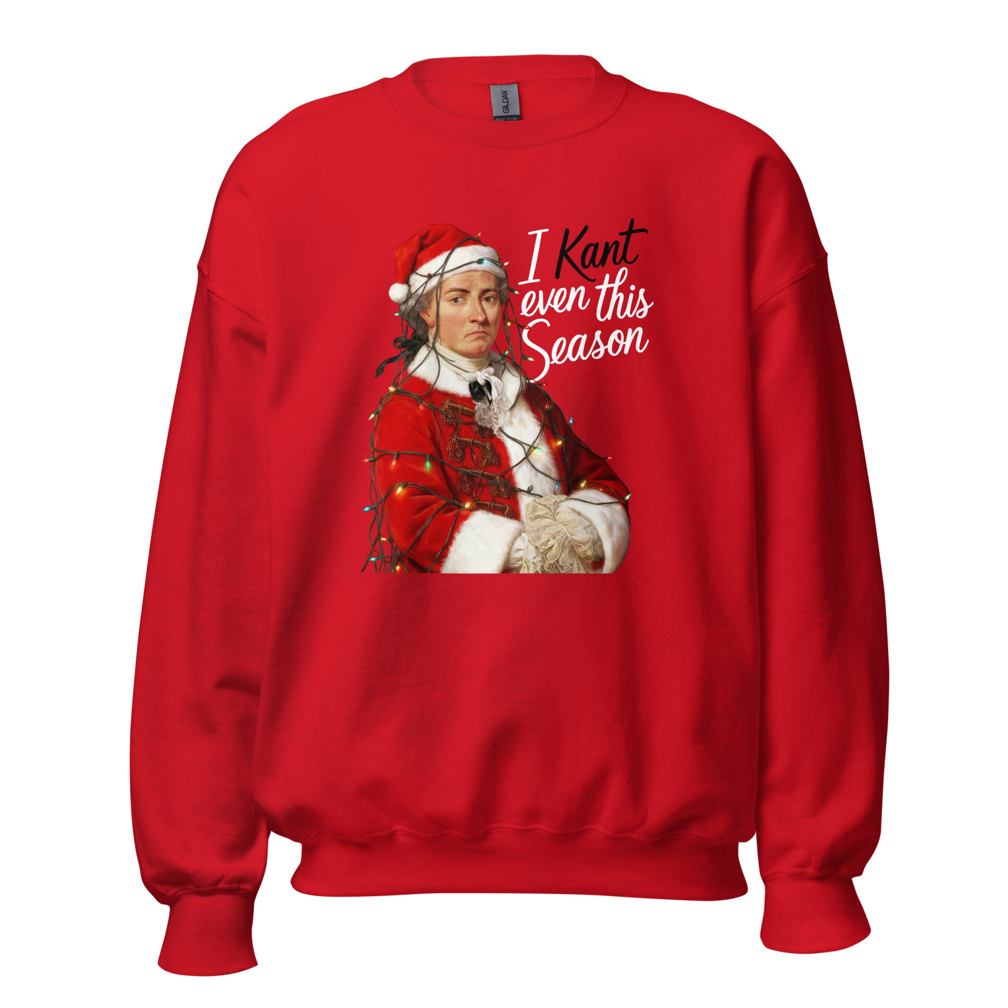 I Kant even this Season - Sweatshirt - The Philosopher's Shirt