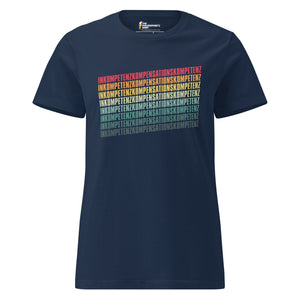Inkompetenzkompensationskompetenz - Women’s T-shirt