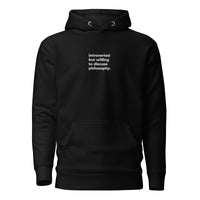 introverted but willing to discuss philosophy - Embroidered - Premium Hoodie - Black / S