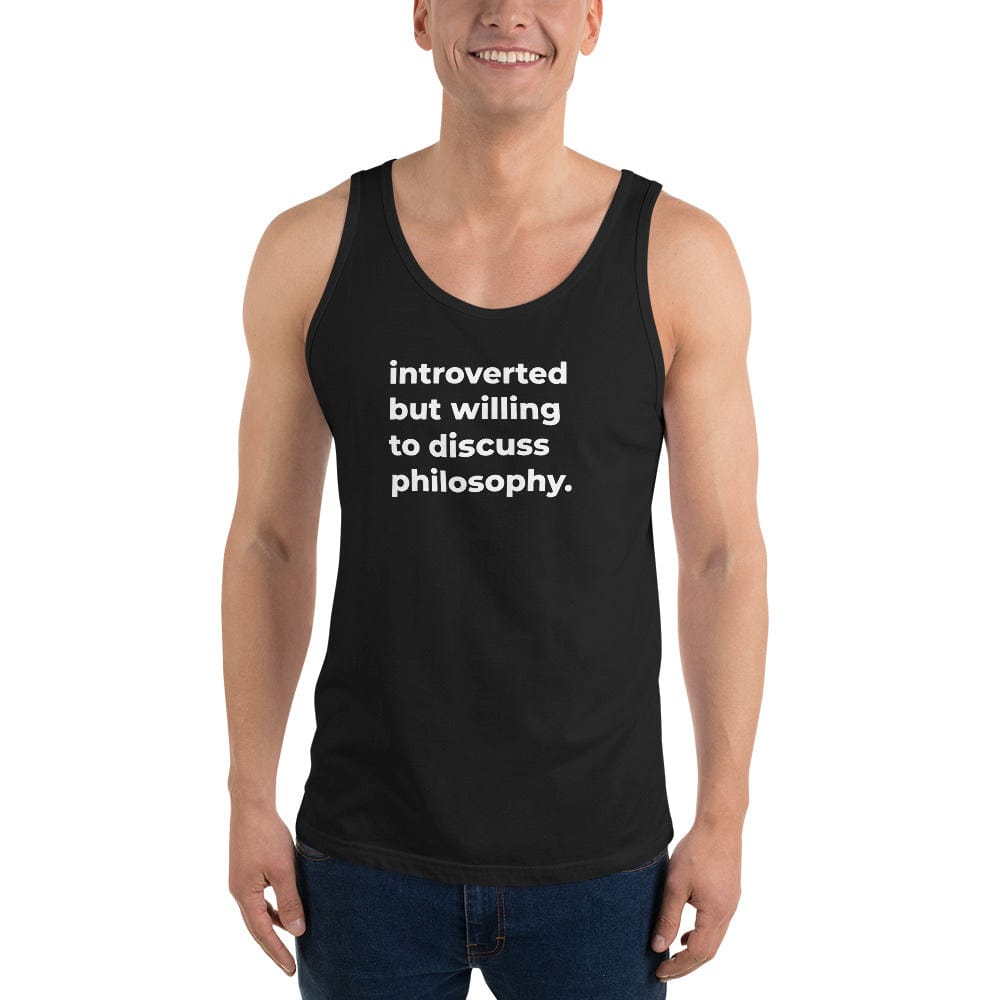 introverted but willing to discuss philosophy. - Unisex Tank Top