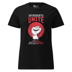 Introverts unite! - Women’s T-shirt