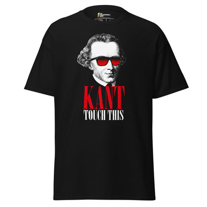 Kant touch this - Unisex Classic T-Shirt - The Philosopher's Shirt