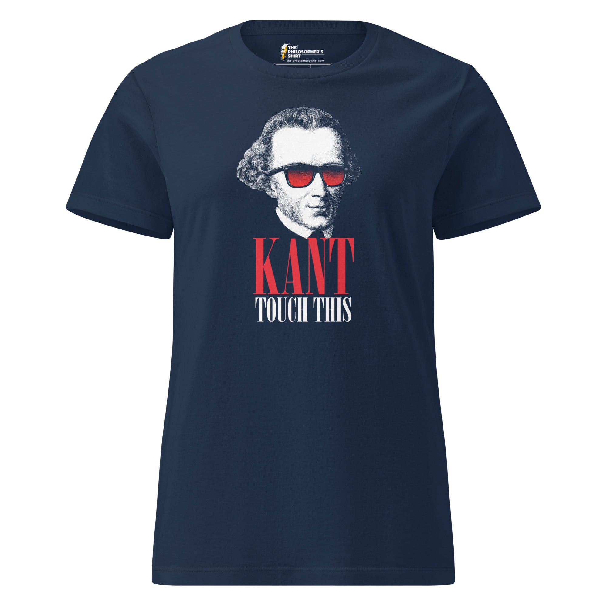Kant touch this - Women’s T-shirt - The Philosopher's Shirt